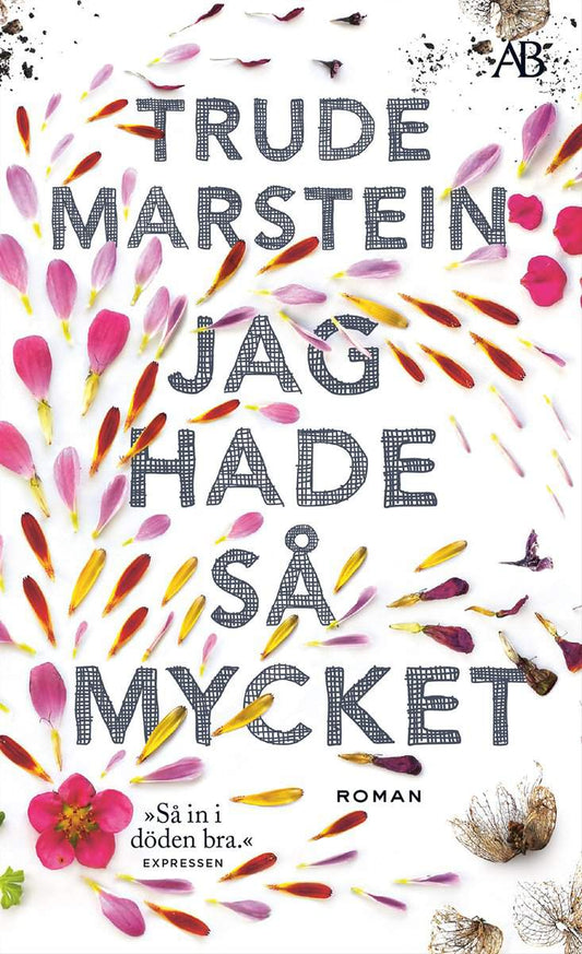 Marstein, Trude | Jag hade så mycket