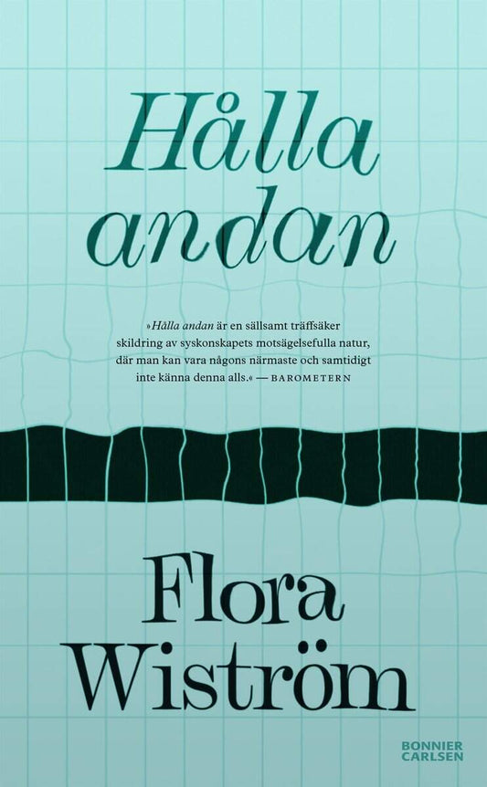 Wiström, Flora | Hålla andan