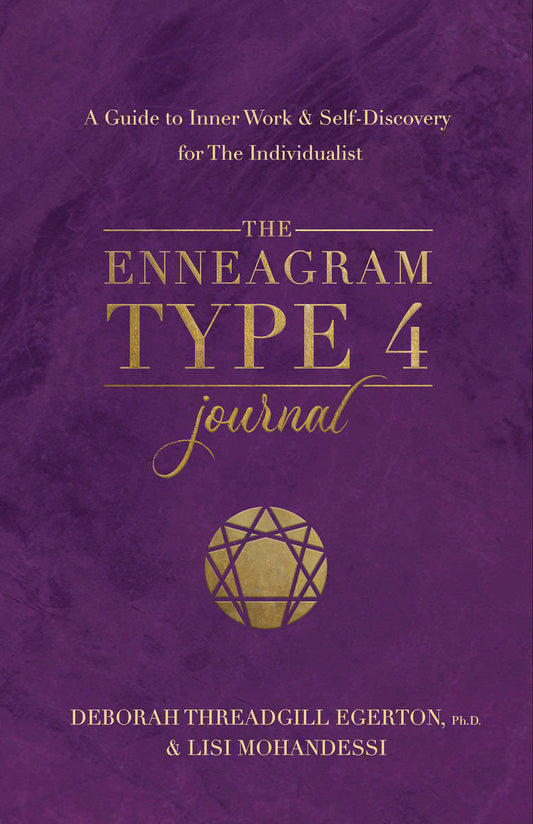Threadgill Egerton, Ph.D., Deborah | The Enneagram Type 4 Journal