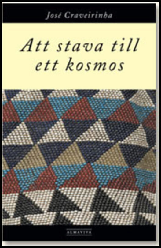 Craveirinha, José | Att stava till ett kosmos
