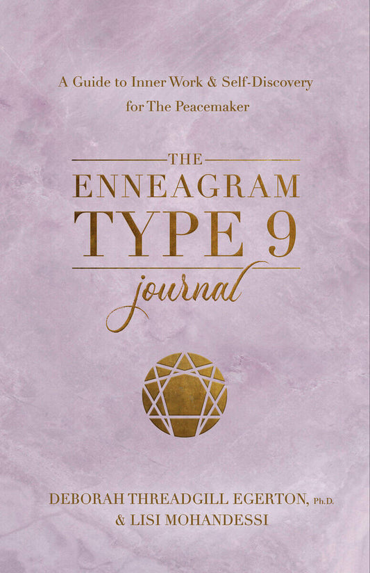 Threadgill Egerton, Ph.D., Deborah | The Enneagram Type 9 Journal