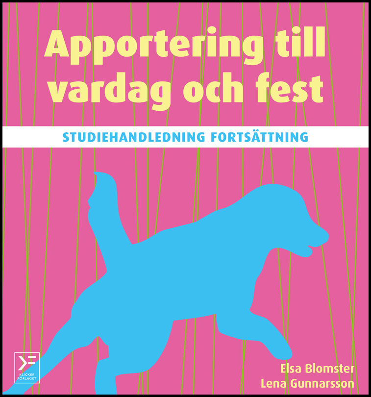 Blomster, Elsa | Gunnarsson, Lena | Apportering till vardag och fest : Studiehandledning fortsättning