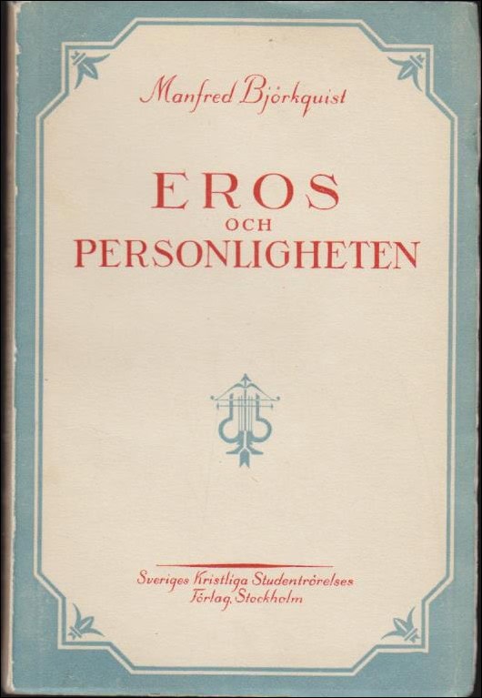 Björkquist, Manfred | Eros och personligheten : En ungdomsbok