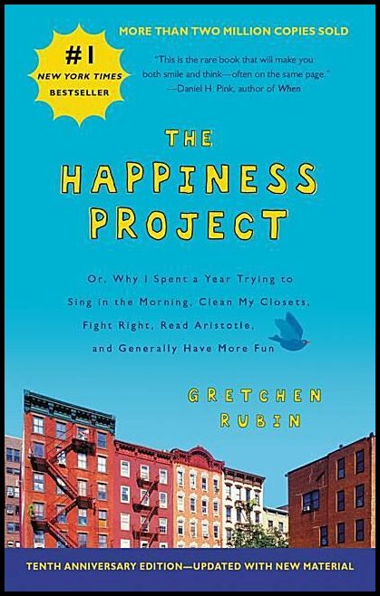 Rubin Gretchen | Happiness Project Intl Tenth Anniversary Edition, The