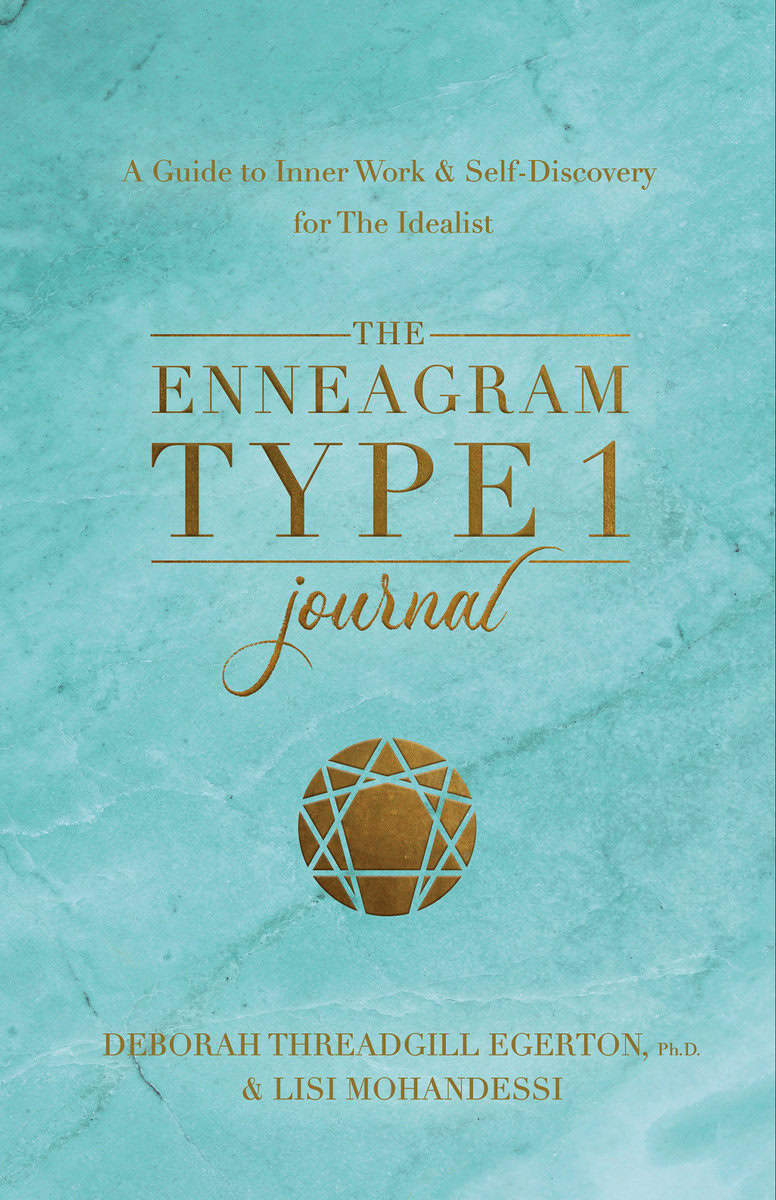 Threadgill Egerton, Ph.D., Deborah | The Enneagram Type 1 Journal