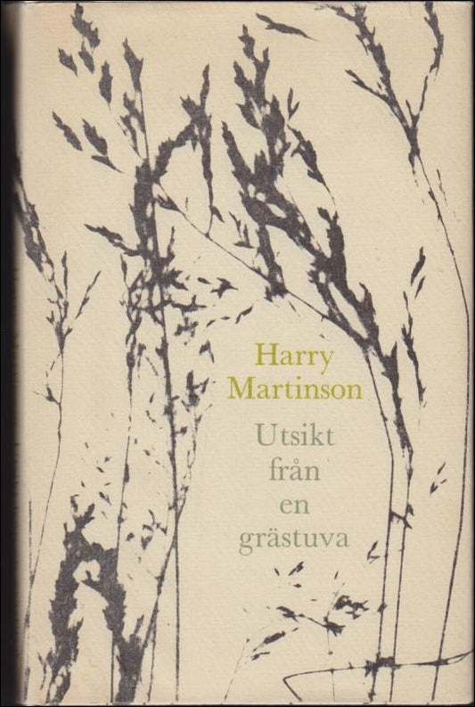 Martinson, Harry | Utsikt från en grästuva