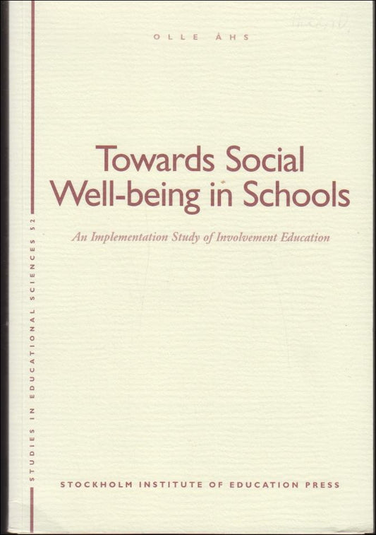 Åhs, Olle | Towards Social Well-being in Schools