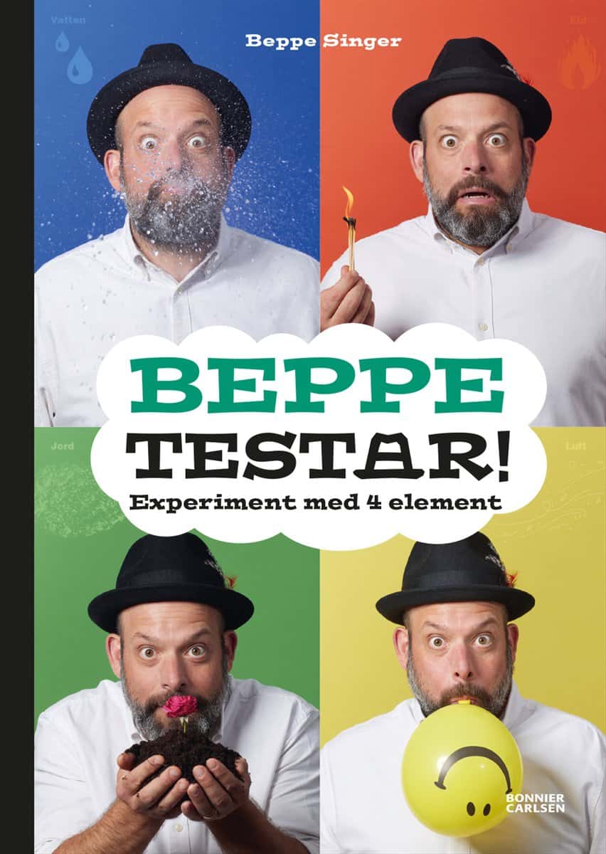 Singer, Beppe | Beppe testar! : Experiment med 4 element