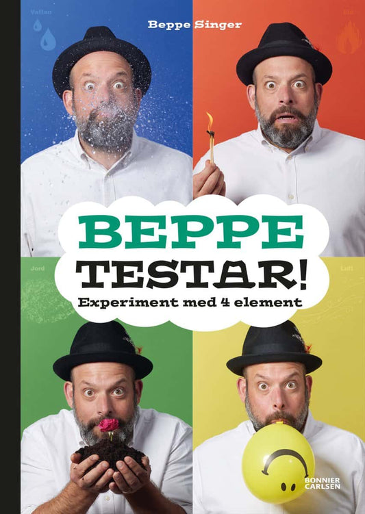 Singer, Beppe | Beppe testar! : Experiment med 4 element