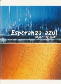 Pontvik, Yamandú | Esperanza azul : Hoppet är blått