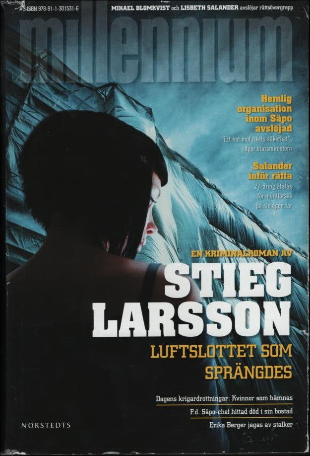 Larsson, Stieg | Luftslottet som sprängdes