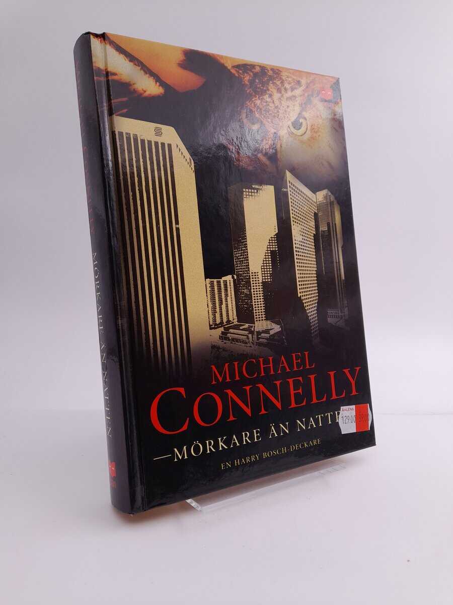 Connelly, Michael | Mörkare än natten : [en Harry Bosch-deckare]
