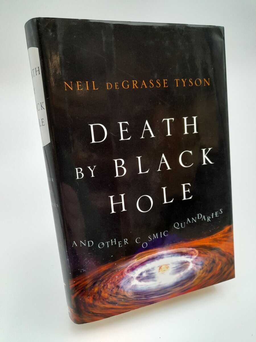 Tyson, Neil deGrasse | Death by black hole : And other cosmic quandaries