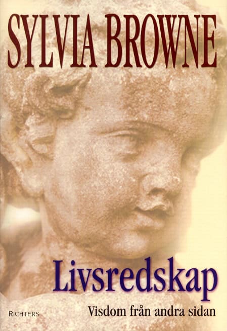 Browne, Sylvia | Livsredskap