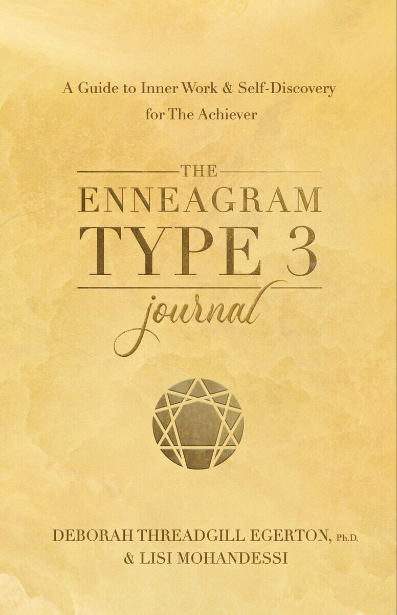Threadgill Egerton, Ph.D., Deborah | The Enneagram Type 3 Journal