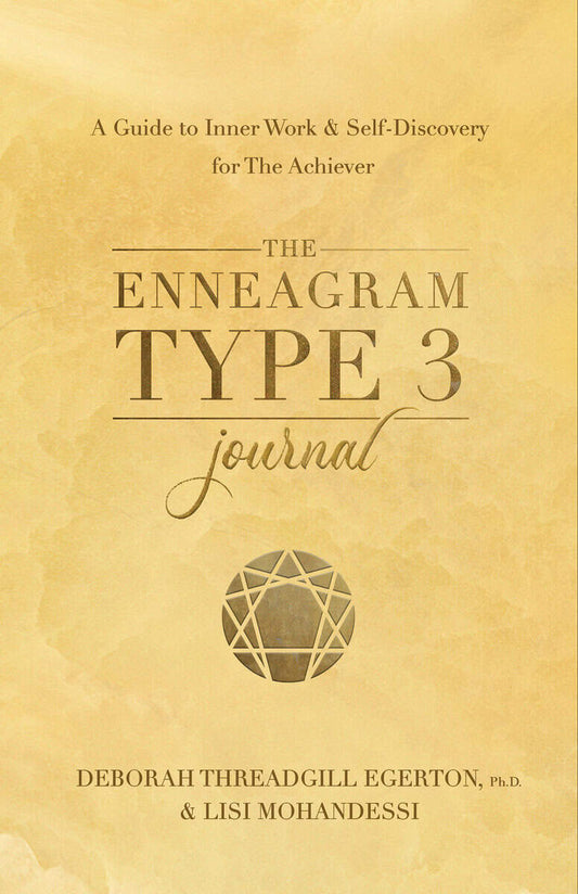 Threadgill Egerton, Ph.D., Deborah | The Enneagram Type 3 Journal