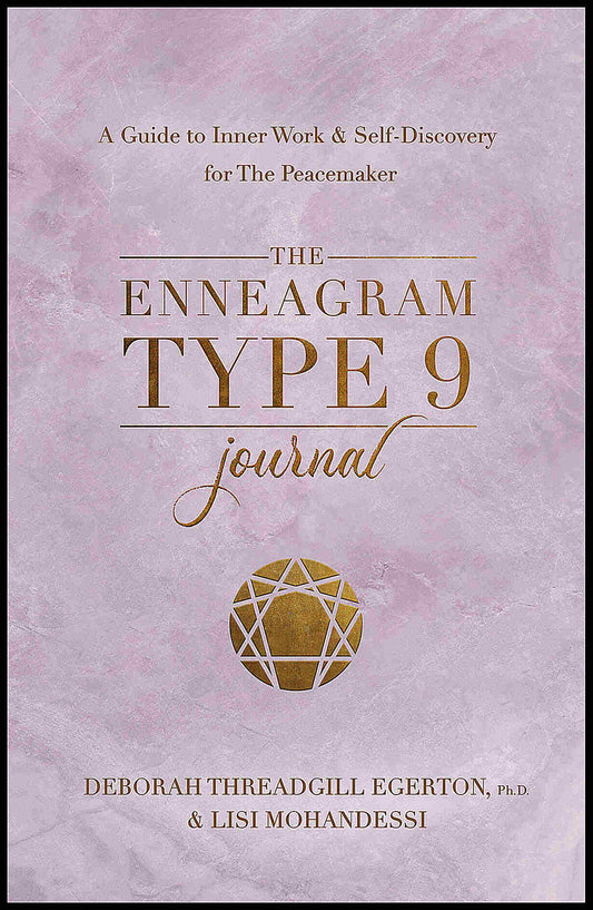 Threadgill Egerton, Ph.D., Deborah | The Enneagram Type 9 Journal
