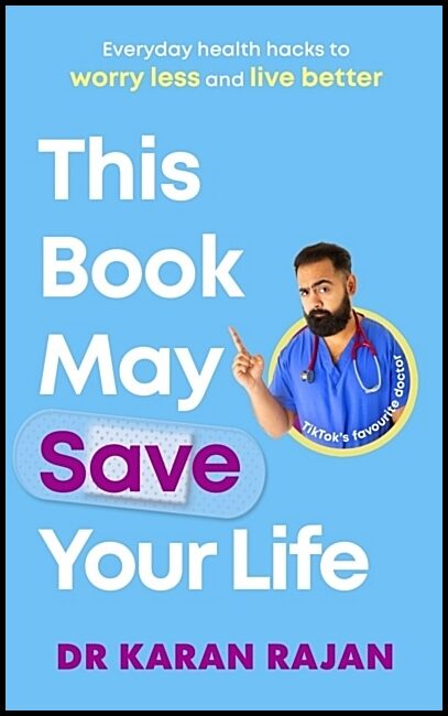 Rajan, Dr Karan | This Book May Save Your Life