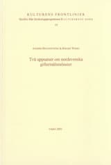 Brändström, Anders | Winsa, Birger | Två uppsatser om nordsvenska giftermålsmönster