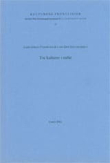 Tedebrand, Lars-Göran | Edlund, Lars-Erik | Tre kulturer i möte