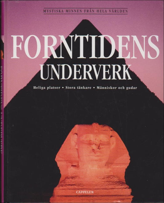 Fiebag, Peter & Gruber, Elmar & Holbe, Rainer | Forntidens underverk