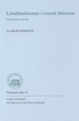 Dixelius, Olof | Linnétraditionen i svensk litteratur : En kritisk översikt
