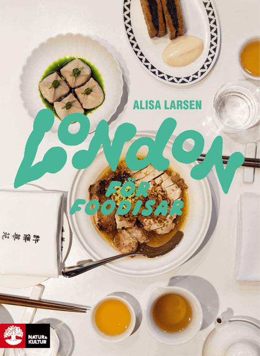 Larsen, Alisa | London för foodisar