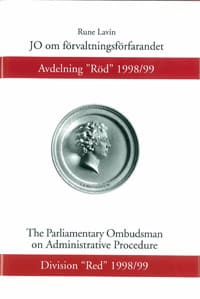 Lavin, Rune | JO om förvaltningsförfarandet Avdelning ”Röd” 1998/99