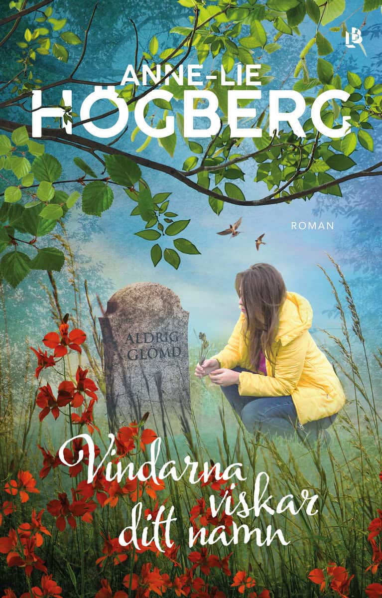 Högberg, Anne-Lie | Vindarna viskar ditt namn