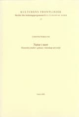 Nordlund, Christer | Natur i norr Historiska studier i gränser, vetenskap och miljö