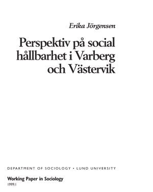 Jörgensen, Erika | Perspektiv på social hållbarhet i Varberg och Västervik