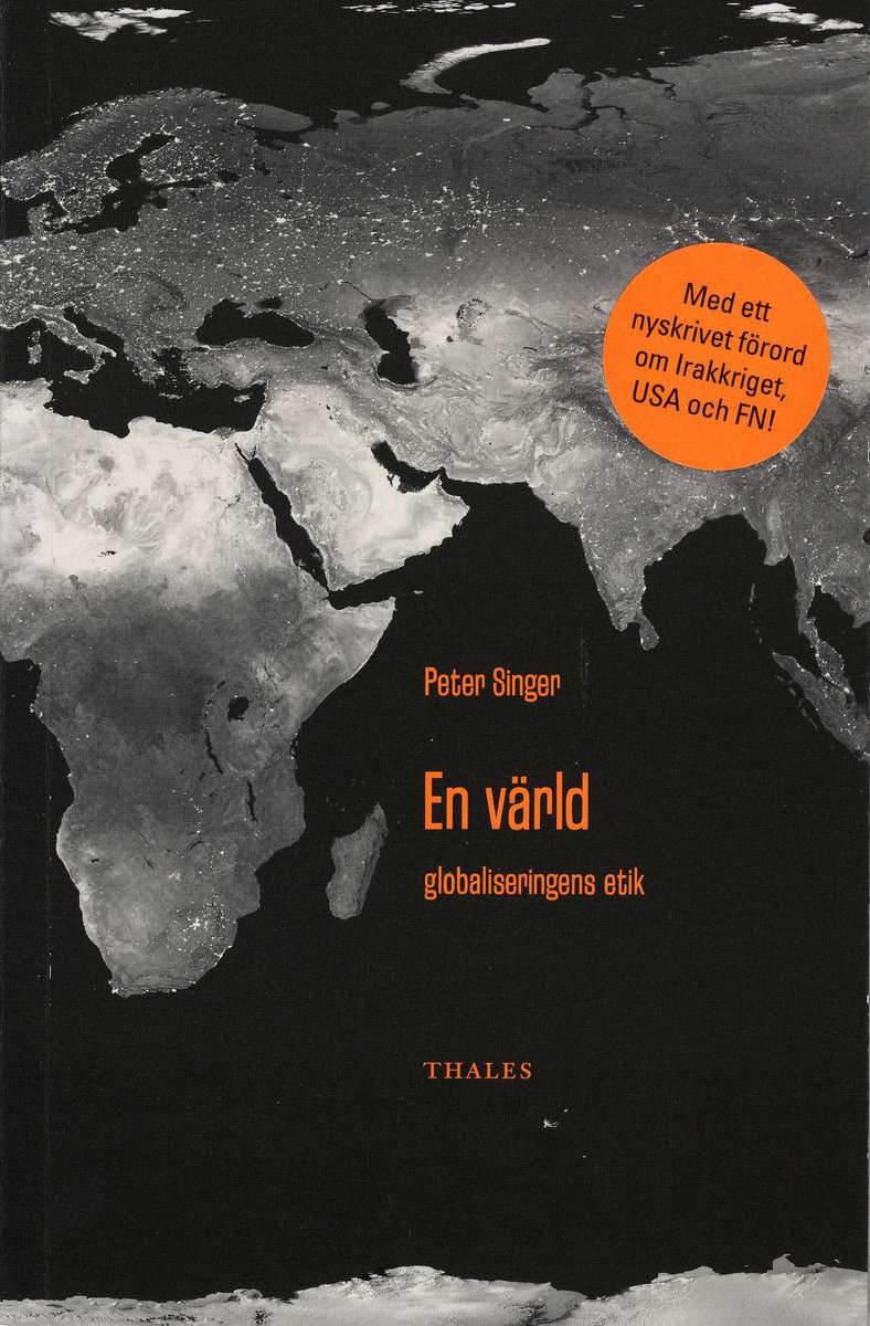 Singer, Peter | En värld : Globaliseringens etik