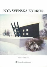 Hållén, Agneta | Nya svenska kyrkor : Del 3. Norrland