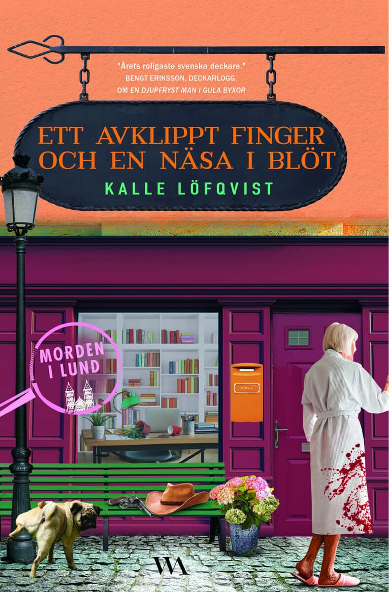 Löfqvist, Kalle | Ett avklippt finger och en näsa i blöt