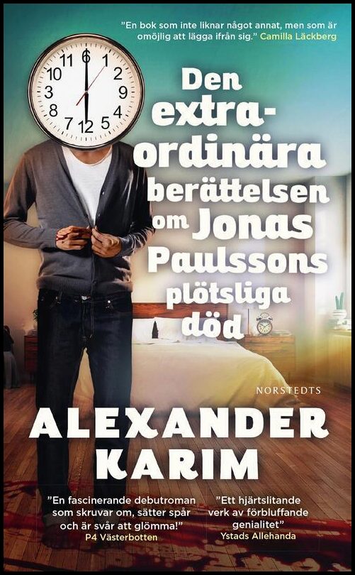 Karim, Alexander | Den extraordinära berättelsen om Jonas Paulssons plötsliga död