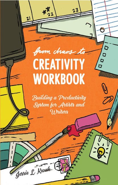 Jessie L. Kwak | From Chaos To Creativity Workbook