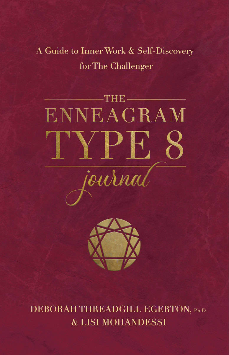 Threadgill Egerton, Ph.D., Deborah | The Enneagram Type 8 Journal