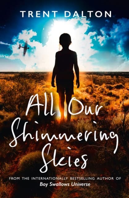 Dalton, Trent | All Our Shimmering Skies