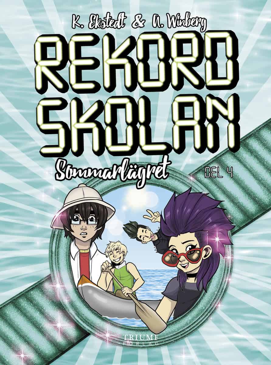 Ekstedt, Katarina | Winberg, Anna | Sommarlägret
