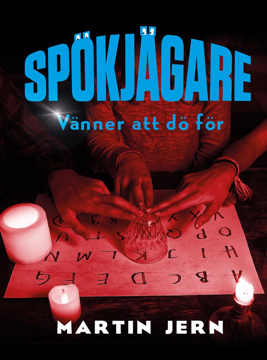 Jern, Martin | Spökjägare. Vänner att dö för