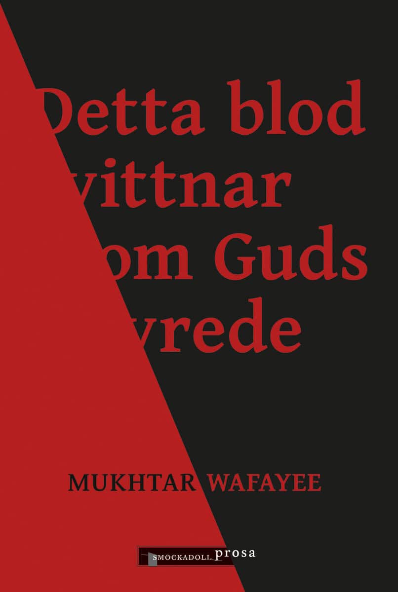 Wafayee, Mukhtar | Detta blod vittnar om Guds vrede