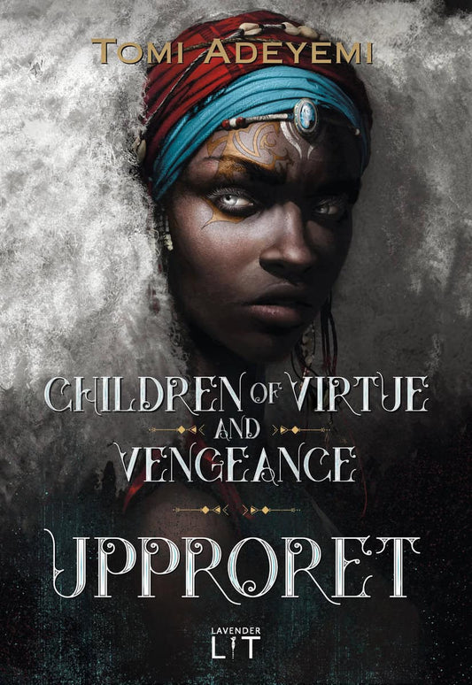 Adeyemi, Tomi | Children of virtue and vengeance. Upproret