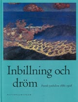 von Holten, Ragnar [red.] | Inbillning och dröm : Fransk symbolism 1886-1908