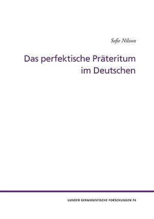 Nilsson, Sofie | Das perfektische Präteritum Im Deutschen