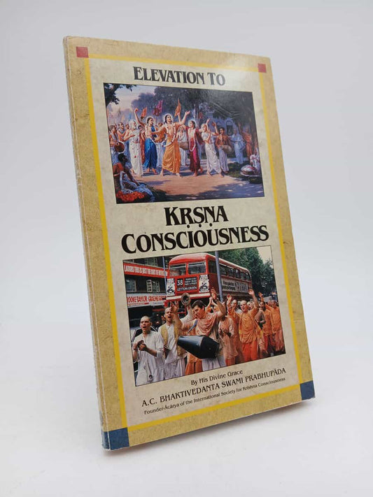 Prabhupada, A.C. Bhaktivedanta Swami | Elevation to Krsna Consciousness