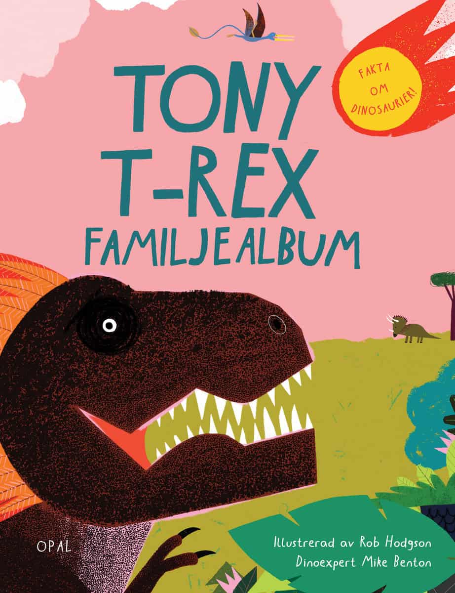 Hodgson, Rob | Benton, Michael | Tony T-Rex familjealbum