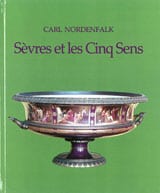 Nordenfalk, Carl | Sèvres et les Cinq Sens