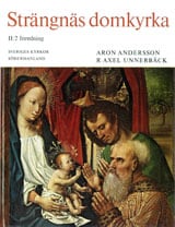 Andersson, Aron | Unnerbäck, R Axel | Södermanland II:2 : Strängnäs domkyrka. Inredning