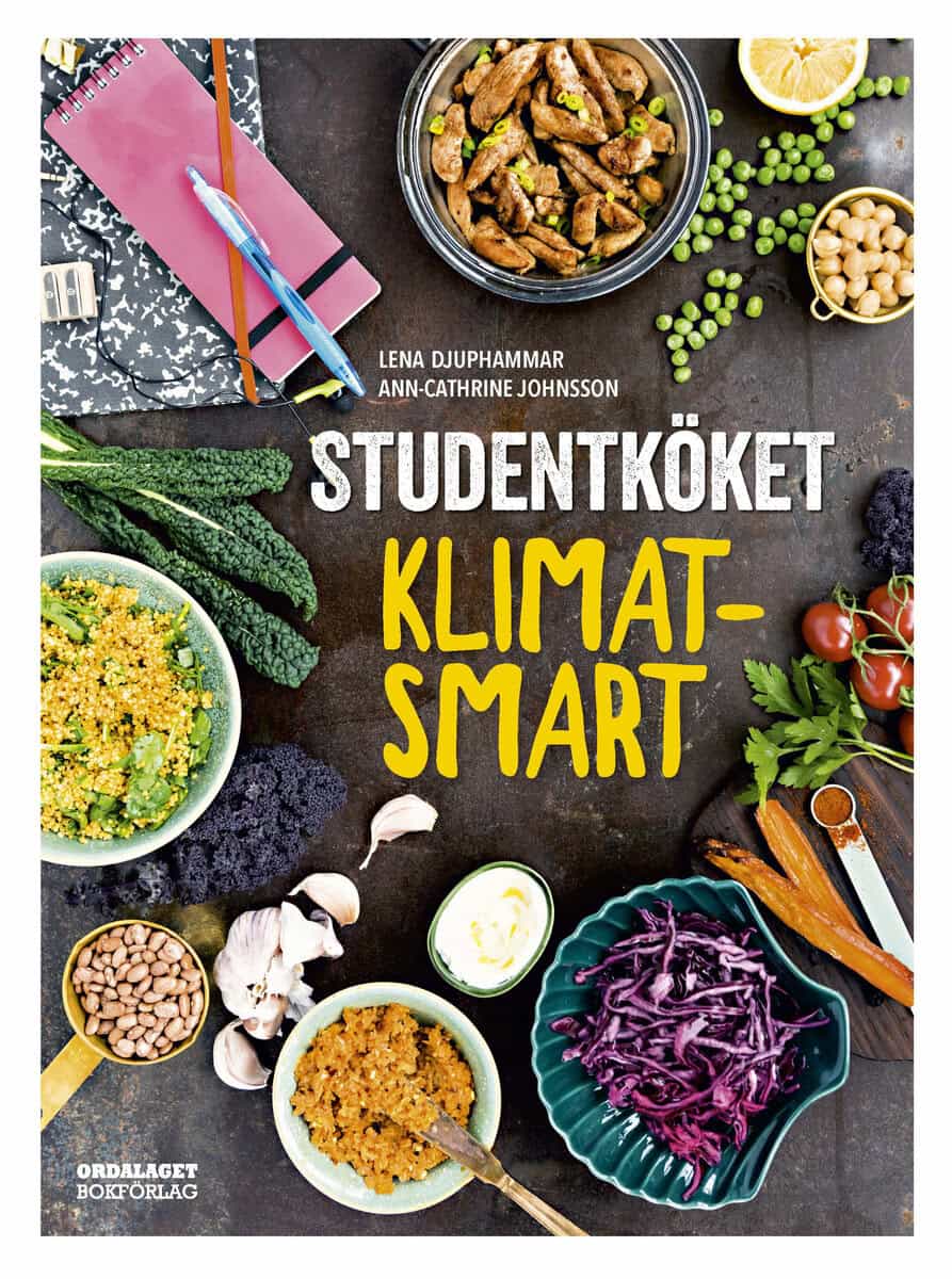 Djuphammar, Lena | Johnsson, Ann-Cathrine | Studentköket : Klimatsmart