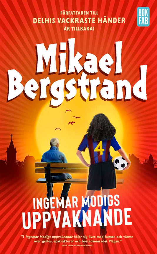 Bergstrand, Mikael | Ingemar Modigs uppvaknande